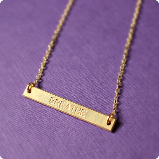 BREATHE engraved bar necklace // Speakable.co