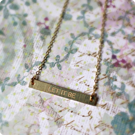 LET IT BE engraved bar necklace // Speakable.co