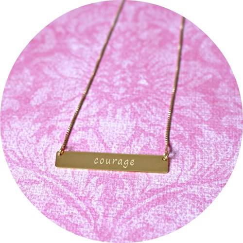 Courage engraved necklace | www.speakable.co